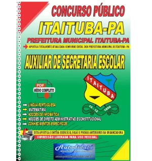 Apostila Digital Concurso Prefeitura de Itaituba - PA 2024 Auxiliar de Secretaria Escolar