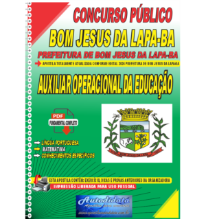 Apostila Digital Concurso Prefeitura de Bom Jesus da Lapa - BA 2024 Auxiliar Operacional da Educação